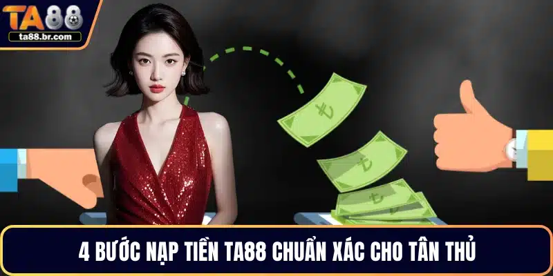 Nạp Tiền TA88 – 4 Phương Thức Giao Dịch Nhanh An Toàn - QENIX.ORG