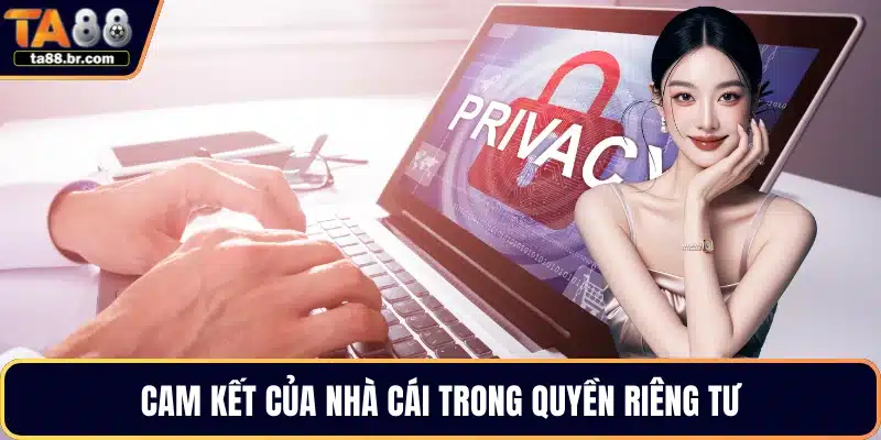 Quyền Riêng Tư – Cam Kết Bảo Mật Thông Tin Bet Thủ - QENIX.ORG