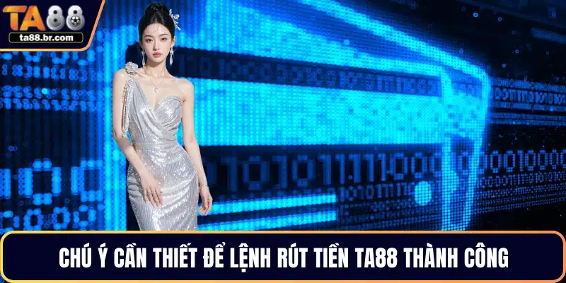 Rút Tiền TA88 – Bí Kíp Giao Dịch Nhanh Gọn Về Túi 2026 - QENIX.ORG
