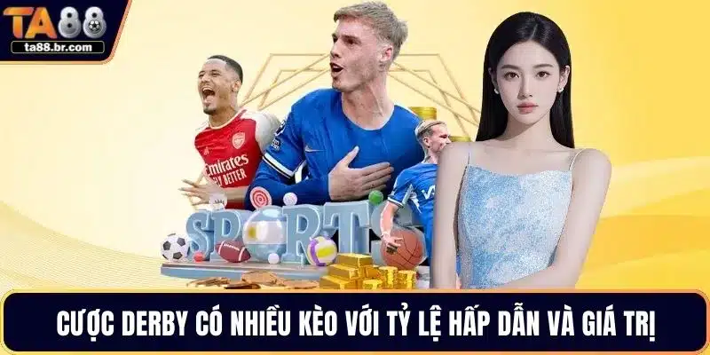 Cược Derby Châu Âu Và Kinh Nghiệm Tham Gia Tuyệt Đỉnh - QENIX.ORG