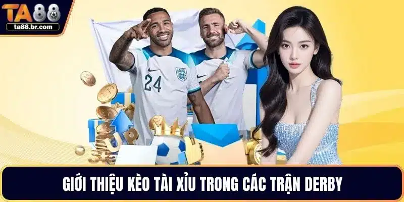 Cược Derby Châu Âu Và Kinh Nghiệm Tham Gia Tuyệt Đỉnh - QENIX.ORG