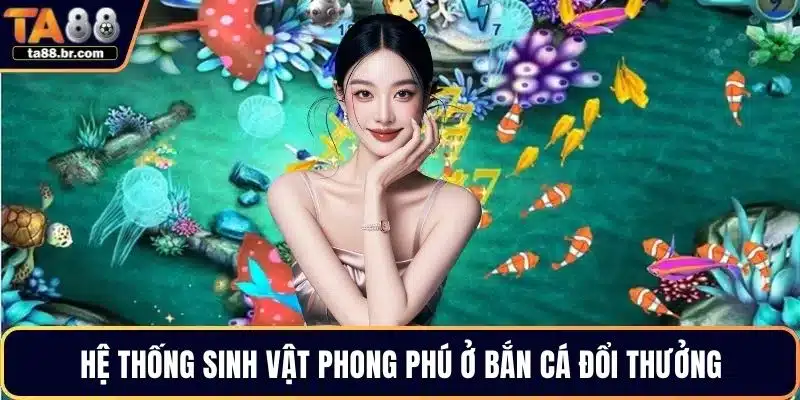 Bắn Cá Đổi Thưởng - Mẹo Hấp Dẫn Để Tăng Sinh Lãi Nhanh - QENIX.ORG