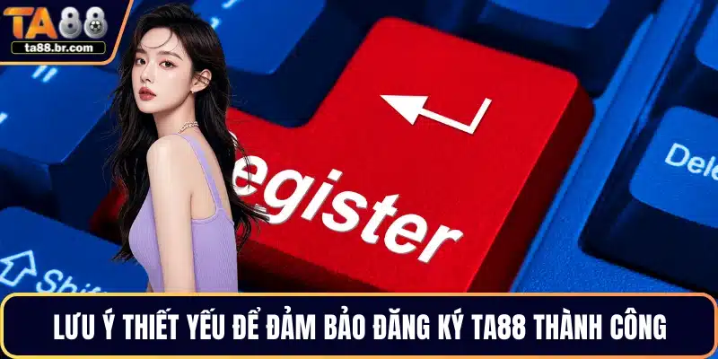 Đăng Ký TA88 – Hướng Dẫn Tạo Tài Khoản Nhanh Chóng 2026 - QENIX.ORG