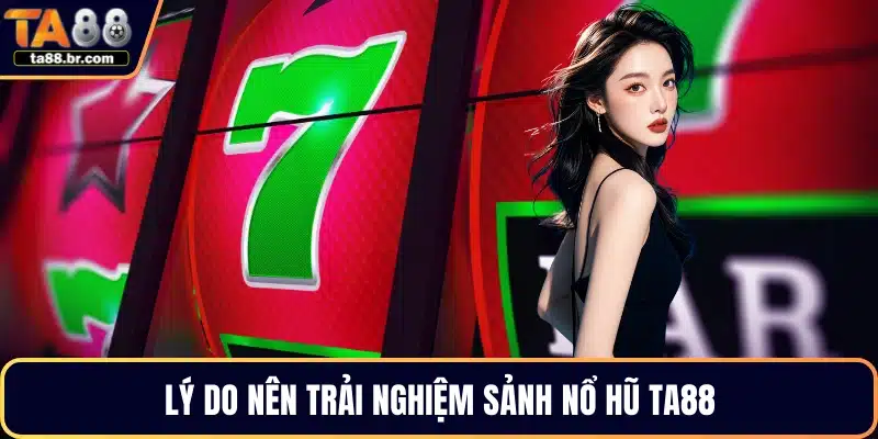 Nổ Hũ TA88 – Săn Jackpot Siêu Khủng Trải Nghiệm Đẳng Cấp - QENIX.ORG