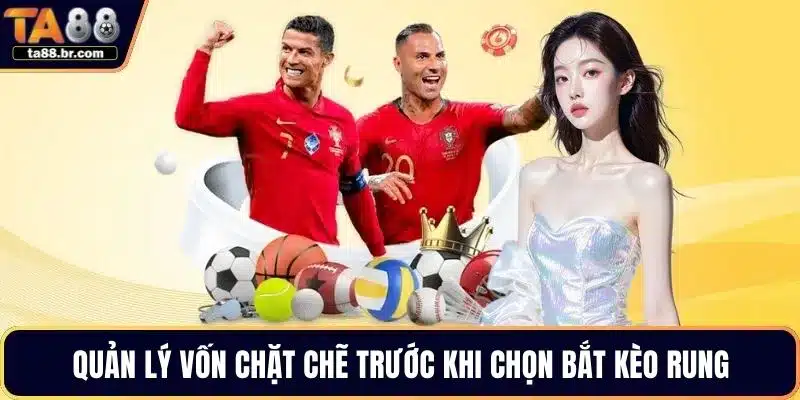 Bắt Kèo Rung Siêu Lợi Nhuận Và Hiệu Quả Cho Người Chơi - QENIX.ORG