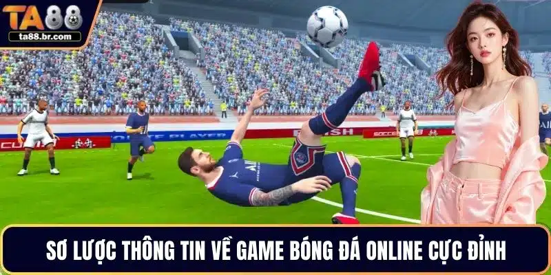 Game Bóng Đá Online Hấp Dẫn Với Trải Nghiệm Đỉnh Cao - QENIX.ORG