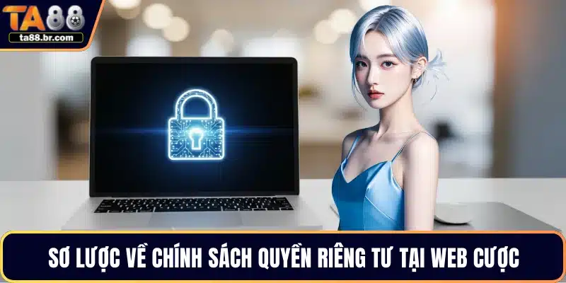 Quyền Riêng Tư – Cam Kết Bảo Mật Thông Tin Bet Thủ - QENIX.ORG