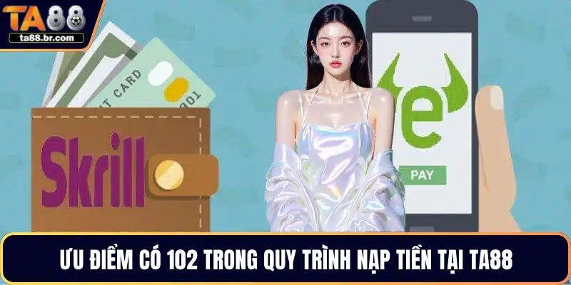 Nạp Tiền TA88 – 4 Phương Thức Giao Dịch Nhanh An Toàn - QENIX.ORG
