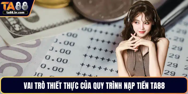 Nạp Tiền TA88 – 4 Phương Thức Giao Dịch Nhanh An Toàn - QENIX.ORG