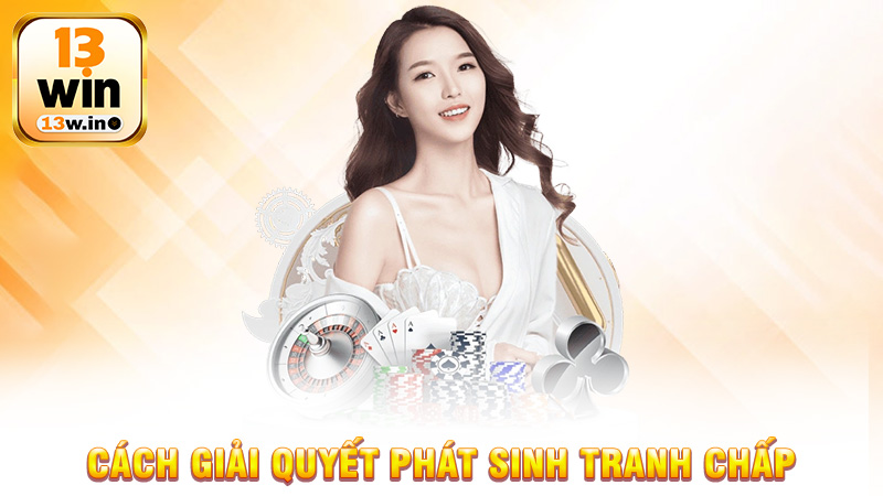 Điều Khoản Và Điều Kiện 13Win - Tuân thủ đảm bảo quyền lợi người dùng - 13win - QENIX.ORG