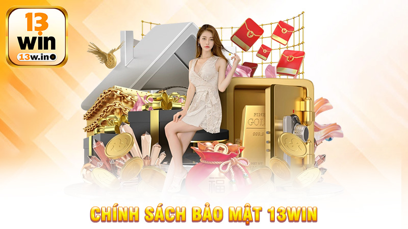 Chính Sách Bảo Mật 13Win Bảo Vệ Người Chơi Và Cược Thủ - 13win - QENIX.ORG