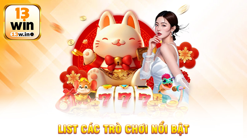 Nổ hũ 13Win - Trải nghiệm cược hấp dẫn dành cho cược thủ - 13win - QENIX.ORG