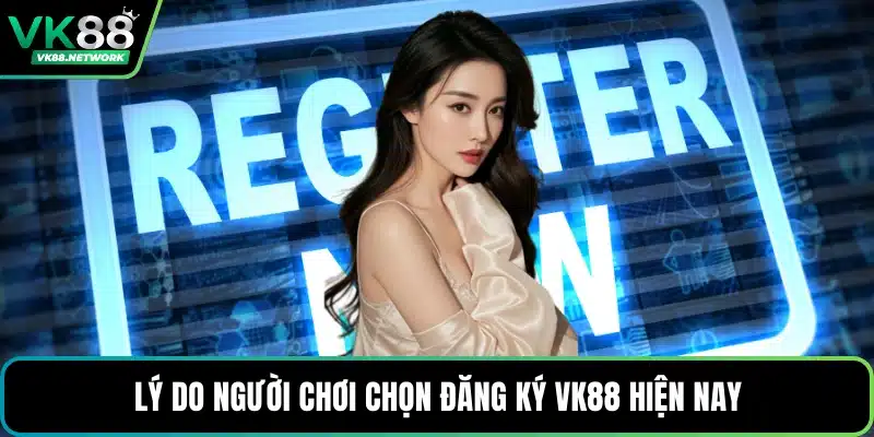 Đăng Ký VK88 - Quy Trình Tạo Tài Khoản Cá Cược Nhanh - QENIX.ORG